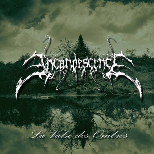 Incandescence (CAN-1) : La Valse des Ombres
